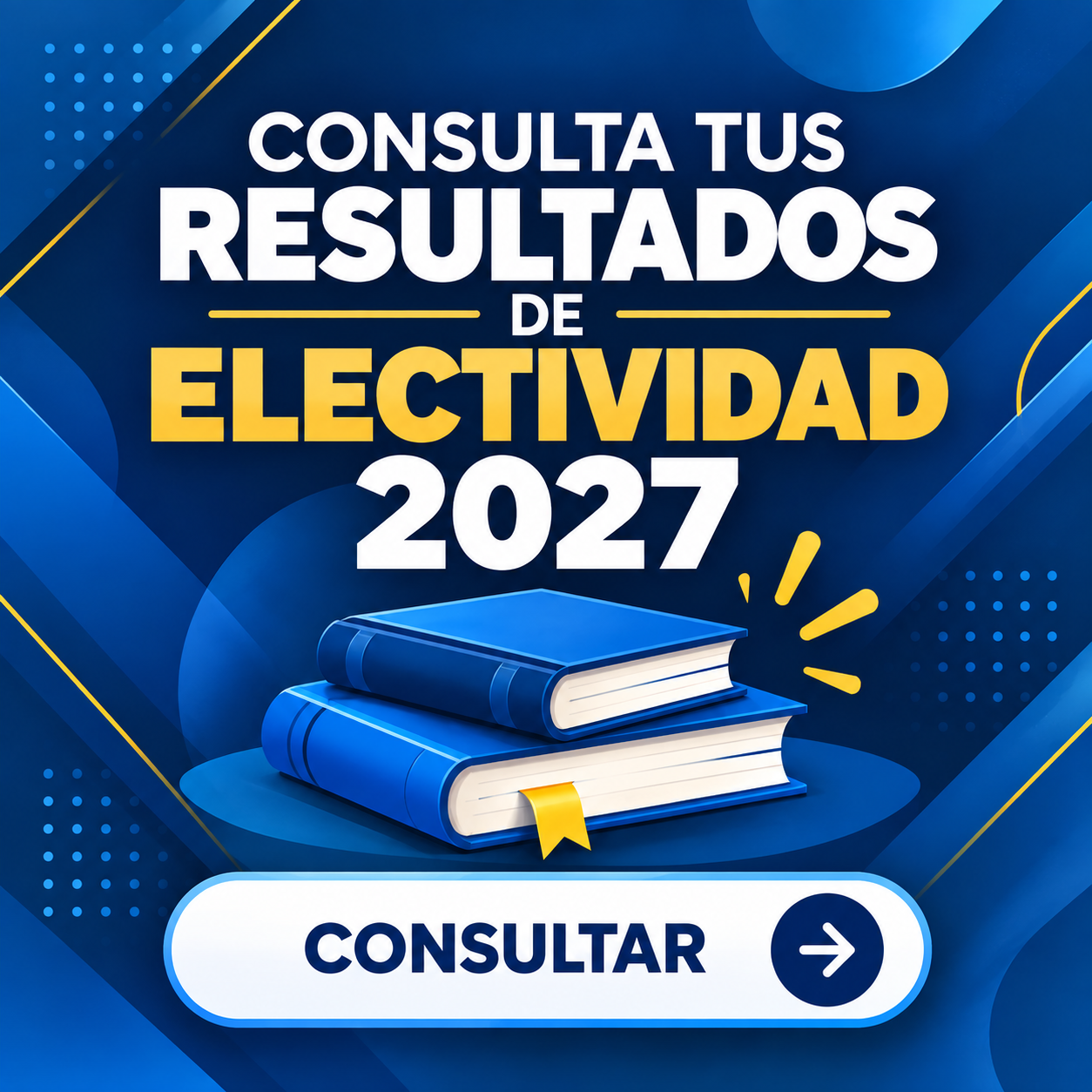 Consulta tus resultados de Electividad 2027